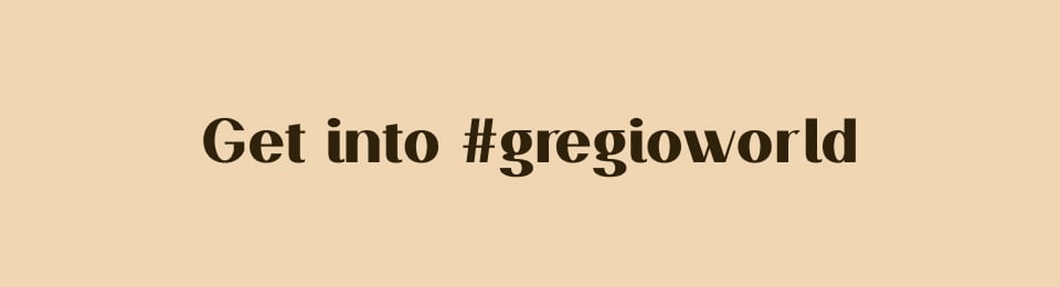 time for Gregio